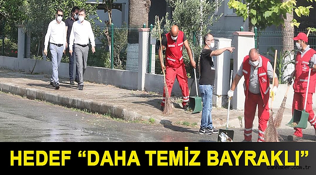 Hedef “Daha Temiz Bayraklı”
