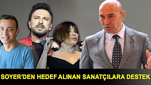 Soyer'den hedef alınan sanatçılara destek