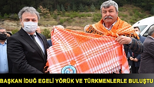 Başkan İduğ Egeli Yörük ve Türkmenlerle buluştu