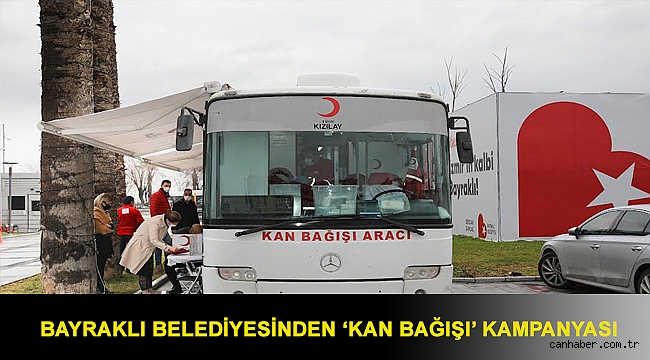 Bayraklı Belediyesinden ‘kan bağışı’ kampanyası