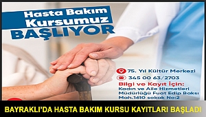 Bayraklı’da Hasta Bakım Kursu kayıtları başladı