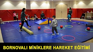 Bornovalı miniklere hareket eğitimi