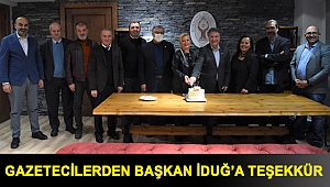 Gazetecilerden Başkan İduğ’a teşekkür