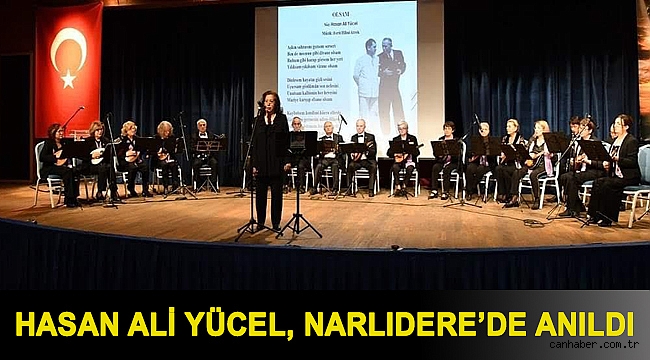 HASAN ALİ YÜCEL, NARLIDERE’DE ANILDI
