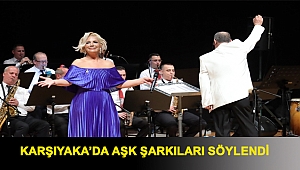 Karşıyaka’da aşk şarkıları söylendi