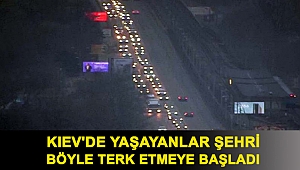 Kiev'de yaşayanlar şehri böyle terk etmeye başladı