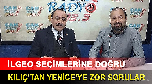 İLGEO Seçimlerine Doğru Kılıç’tan Yenice’ye Zor Sorular