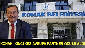 Konak ikinci kez Avrupa Partner Ödülü aldı