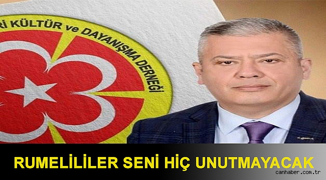 Rumelililer Seni Hiç Unutmayacak
