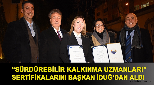 “Sürdürebilir Kalkınma Uzmanları” sertifikalarını Başkan İduğ’dan aldı