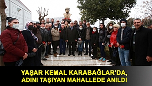 Yaşar Kemal Karabağlar'da, adını taşıyan mahallede anıldı