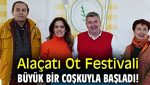 Alaçatı Ot Festivali büyük bir coşkuyla başladı!