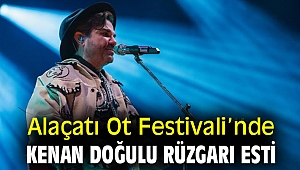 Alaçatı Ot Festivali’nde Kenan Doğulu Rüzgarı Esti