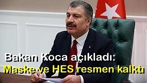 Bakan Koca Açıkladı: Maske ve HES resmen kalktı