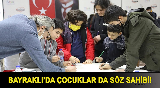 Bayraklı’da çocuklar da söz sahibi!