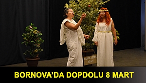 Bornova’da dopdolu 8 Mart