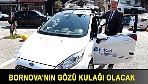 Bornova’nın gözü kulağı olacak