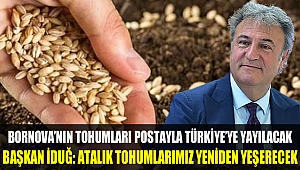 Bornova'nın tohumları postayla Türkiye'ye yayılıyor