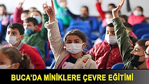Buca’da miniklere çevre eğitimi
