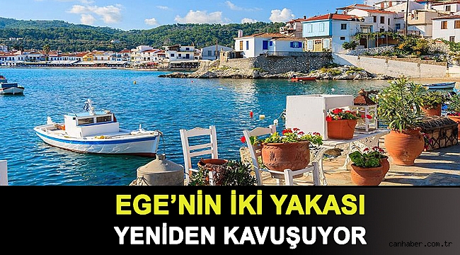 Ege’nin iki yakası yeniden kavuşuyor