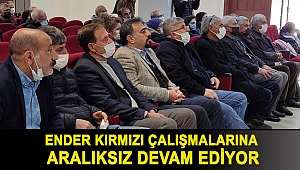 Ender Kırmızı çalışmalarına aralıksız devam ediyor