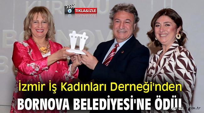 İzmir İş Kadınları Derneği'nden Bornova Belediyesi'ne ödül