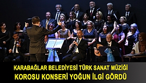 Karabağlar Belediyesi Türk Sanat Müziği Korosu konseri yoğun ilgi gördü