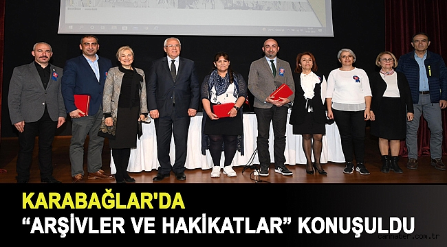 Karabağlar'da “Arşivler ve Hakikatlar” konuşuldu