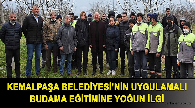 KEMALPAŞA BELEDİYESİ’NİN UYGULAMALI BUDAMA EĞİTİMİNE YOĞUN İLGİ