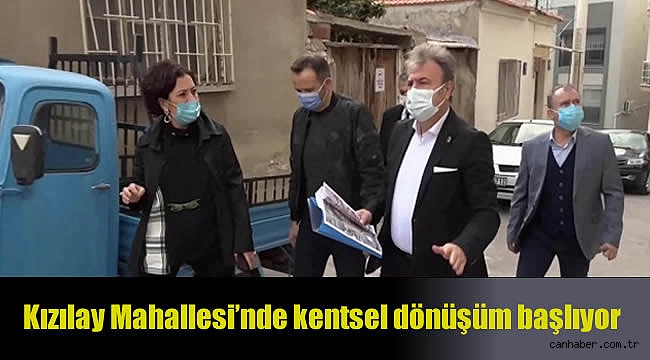 Kızılay Mahallesi’nde kentsel dönüşüm başlıyor