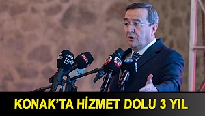 KONAK’TA HİZMET DOLU 3 YIL