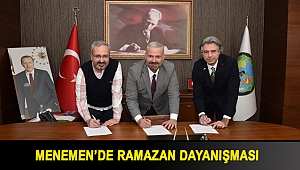 MENEMEN’DE RAMAZAN DAYANIŞMASI