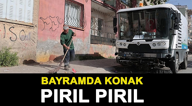 Bayramda Konak Pırıl pırıl