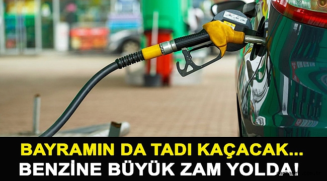Bayramın da tadı kaçacak... Benzine büyük zam yolda!