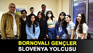 Bornovalı gençler Slovenya yolcusu