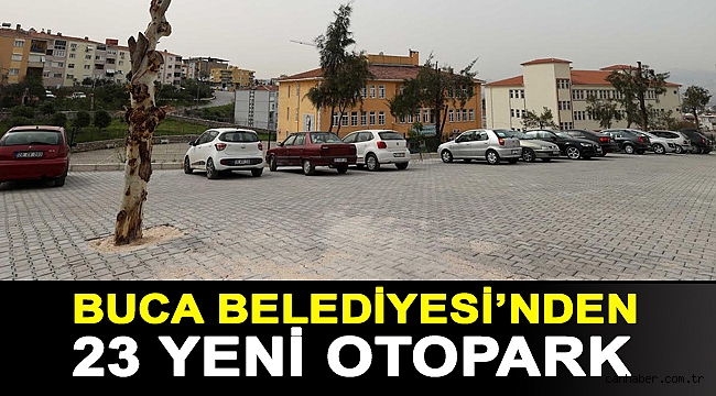Buca Belediyesi’nden 23 yeni otopark