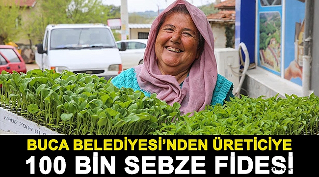 Buca Belediyesi’nden üreticiye 100 bin sebze fidesi