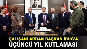 Çalışanlardan Başkan İduğ’a üçüncü yıl kutlaması