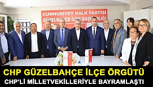 CHP Güzelbahçe İlçe Örgütü CHP'li milletvekilleriyle bayramlaştı
