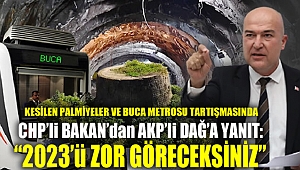 CHP’li Bakan’dan AKP’li Dağ’a yanıt: