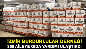 İzmir Burdurlular Derneği 350 Aileye Gıda Yardımı Ulaştırdı