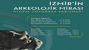 “İzmir’in Arkeolojik Mirası” ulusal fotoğraf yarışmasına başvurular başladı