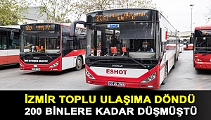 İzmir toplu ulaşıma döndü