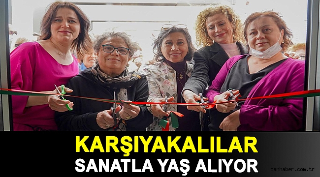 KARŞIYAKALILAR SANATLA YAŞ ALIYOR
