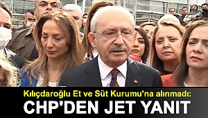 Kılıçdaroğlu Et ve Süt Kurumu'na alınmadı: CHP'den jet yanıt