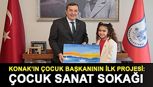 Konak’ın çocuk başkanının ilk projesi: Çocuk Sanat Sokağı