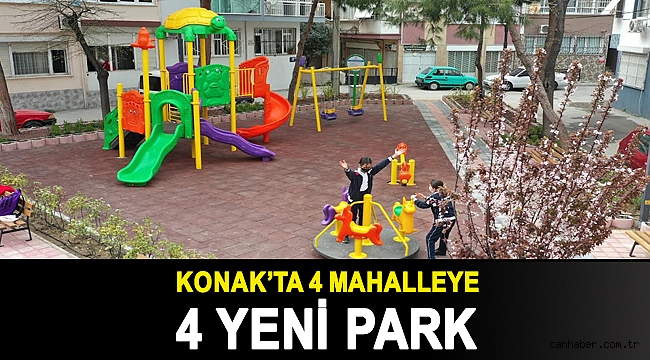 Konak’ta 4 mahalleye 4 yeni park