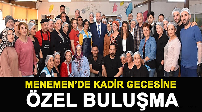 Menemen’de Kadir Gecesine özel buluşma