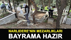 Narlıdere’nin mezarlıkları bayrama hazır