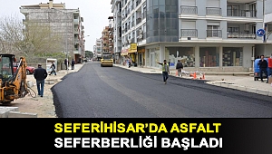Seferihisar’da asfalt seferberliği başladı